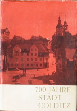700 Jahre Stadt Colditz