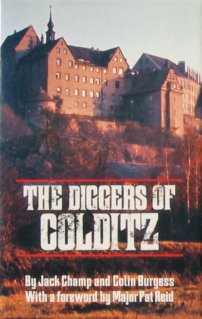 Jack Champ and Colin Burgess:
The Diggers of Colditz (first edition)