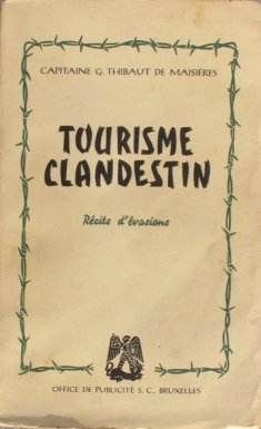 G. Thibaut de Maisières: Tourisme clandestin