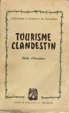 G. Thibaut de Maisires: Tourisme clandestin