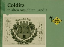 Colditz in alten Ansichten, volume 2