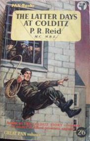 Pat Reid: The Latter Days at Colditz