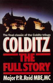 Pat Reid: Colditz the Full Story